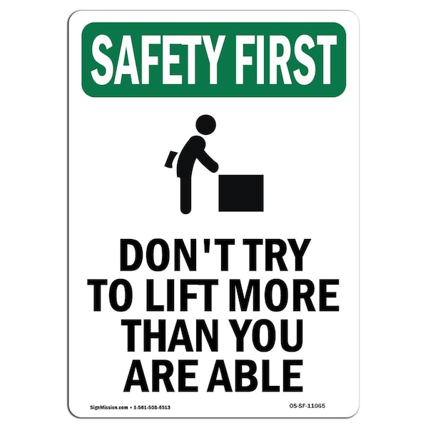 OSHA Sign, Don't Try To Lift More W/ Symbol, 14in X 10in Aluminum, 10" W, 14" L, Portrait